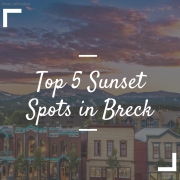 Top 5 Sunset Spots in Breck